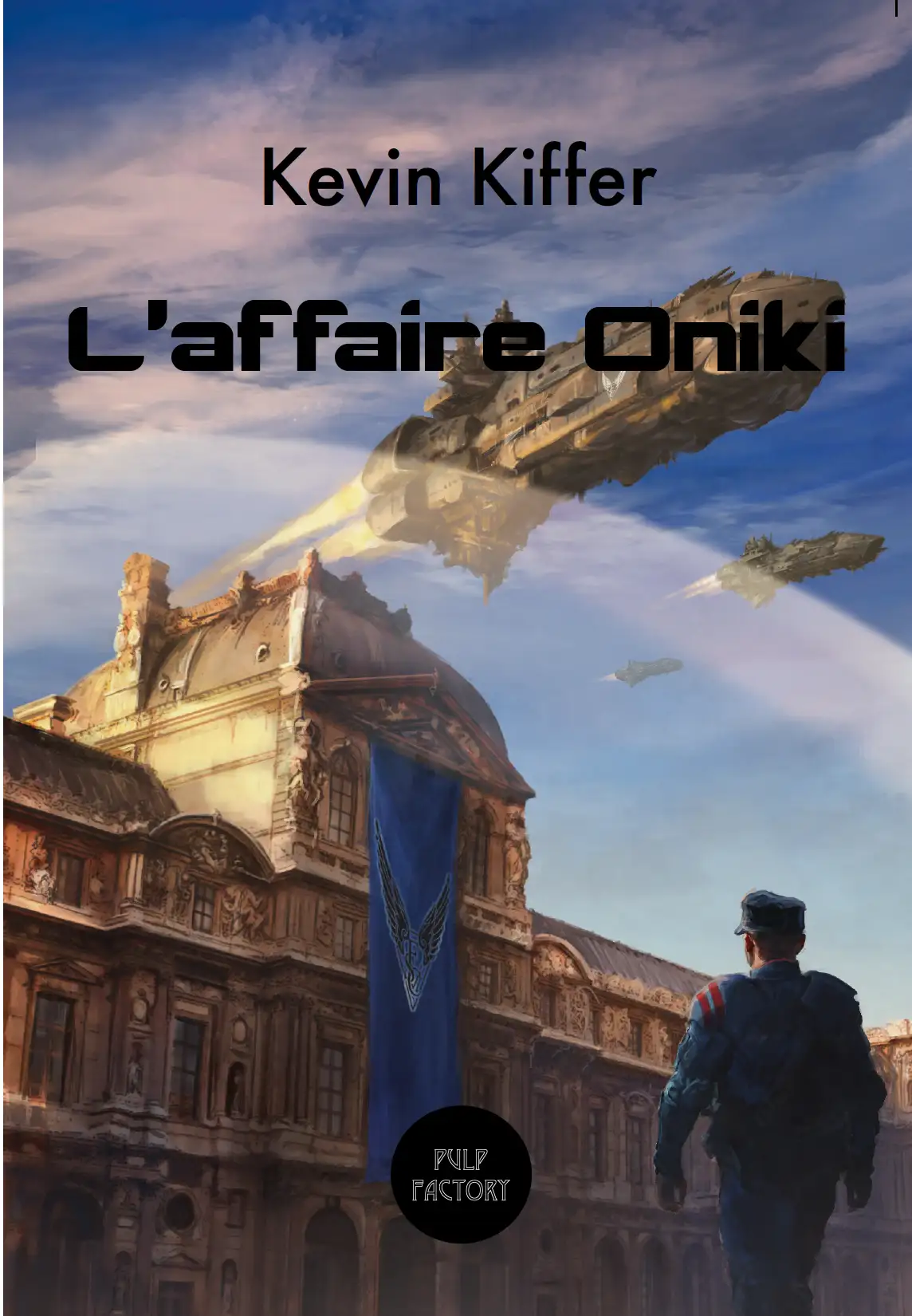 L'affaire Oniki / Kevin Kiffer